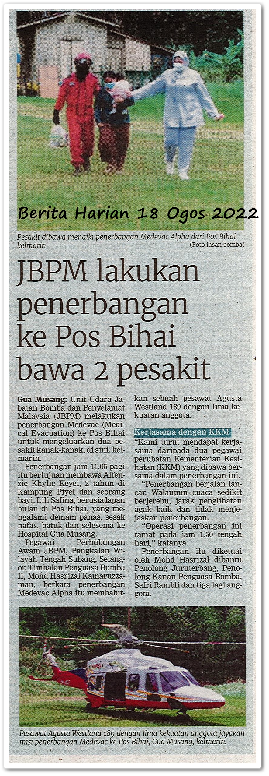 JBPM lakukan penerbangan ke Pos Bihai bawa 2 pesakit - Keratan akhbar Berita Harian 18 Ogos 2022