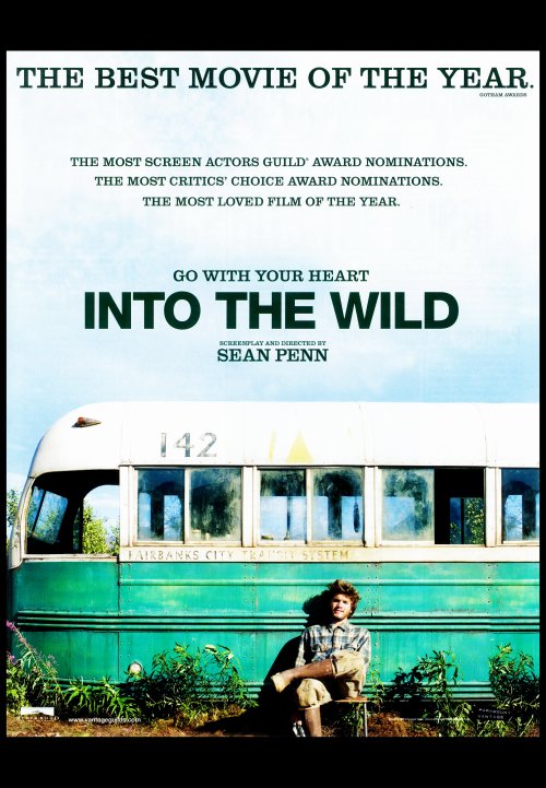 I still don't find into the wild to be one of those films that I loved a lot