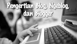 Blog Ngeblog blogger