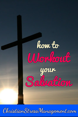 How to work out your salvation