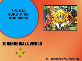 7 Fakta Suku Mink One Piece, Ras Unik Dengan Kemampuan Bertarung Yang Hebat