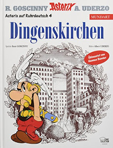 Asterix Mundart Ruhrdeutsch IV: Dingenskirchen