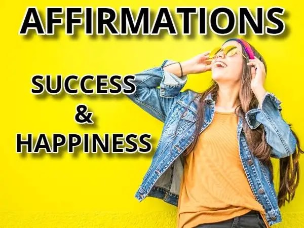 daily affirmations for success and happiness