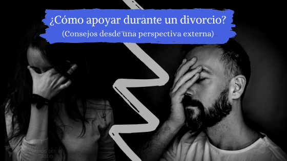 https://latinosporelglobo.blogspot.com/2020/02/como-apoyar-durante-un-divorcio.html