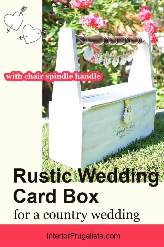 How to build a rustic wedding card caddy for an outdoor wedding with a unique repurposed chair spindle handle and lid with card slot and cute banner. #weddingcardboxideas #weddingdecorations #budgetweddingideas #budgetweddingdecor