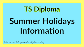 TS Diploma Summer Holidays (SBTET)