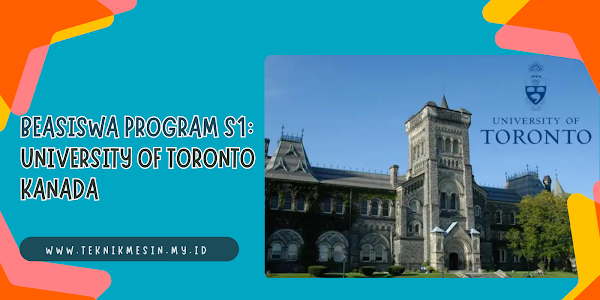 Beasiswa Program S1: University of Toronto  Kanada