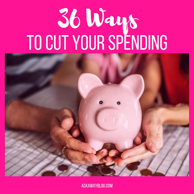 36 Ways to Cut Spending