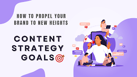 Content Strategy Goals