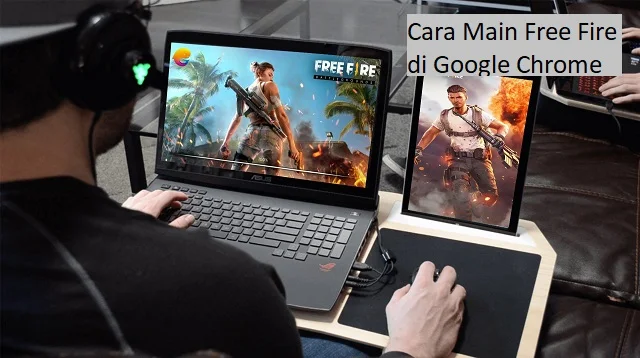 Cara Main Free Fire di Google Chrome