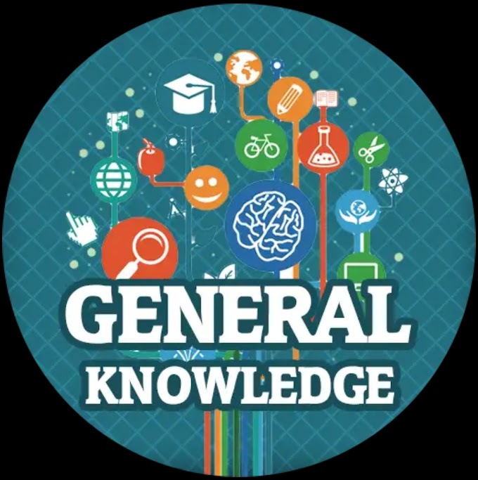 General Knowledge - सामान्य ज्ञान