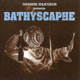 Ivanhoe Jolicoeur, Bathyscaphe