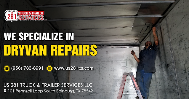 Best truck shop for dry van roof repair in Edinburg and all of South Texas.