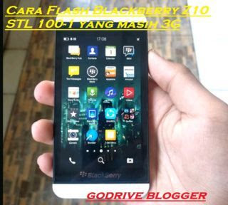 Cara Flashing Blackberry Z10 STL 100-1 yang masih 3G Mudah dan Work 100% Via Auto Loader