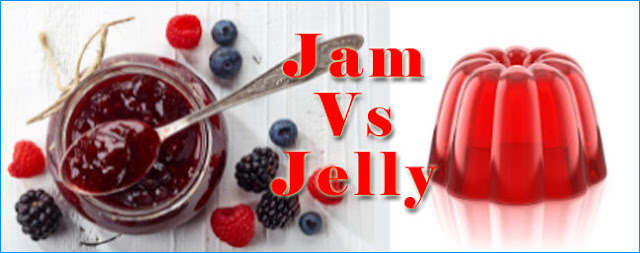 What is the Difference betwen Jelly and Jam | Jelly Vs Jam