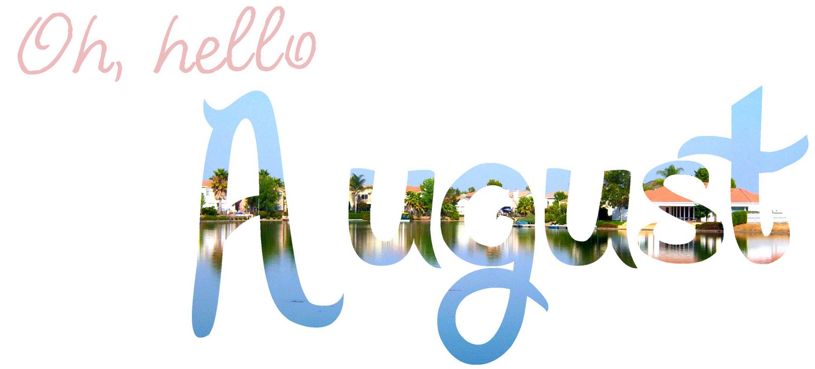 Rachael Caringella | Talk2TheTrees: Hello August!