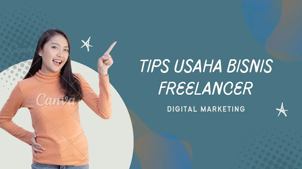 Tips dan Trik Memulai Usaha Freelancer