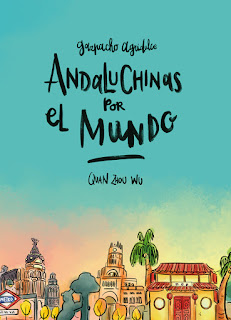 "Andaluchinas por el mundo" de Quan Zhou Wu