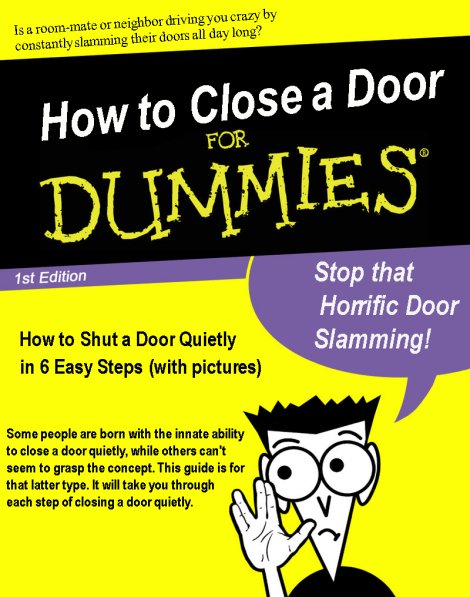 How to Close a Door for DUMMIES