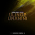 AUDIO | Msaga Sumu Ft Papasi - Ulinge Unanini | Mp3 DOWNLOAD