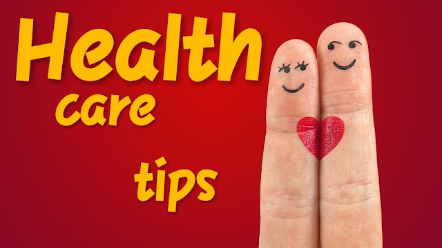Health care tips for health
