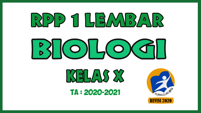 Rpp 1 Lembar Biologi Kelas X Kd 3 5 4 5 Masbabal Com