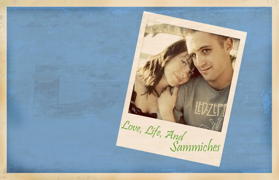Love, Life, And Sammiches