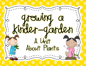 http://www.teacherspayteachers.com/Product/Growing-a-Kinder-Garden-A-Unit-About-Plants-1224263