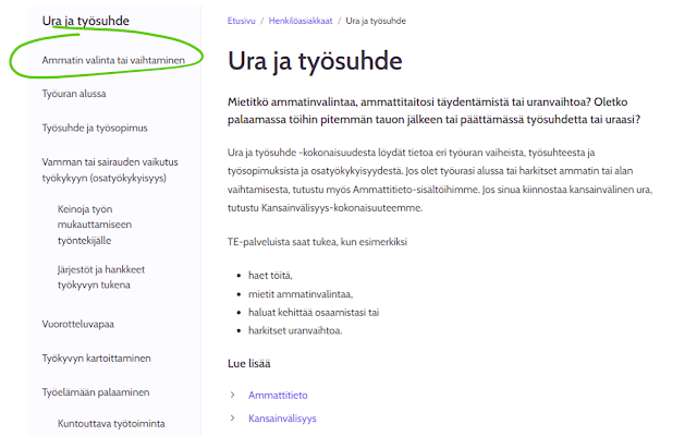 Kuva sivusta https://tyomarkkinatori.fi/henkiloasiakkaat/ura-ja-tyosuhde. Oikealla oleva linkki jonka nimi on Ammatin valinta tai vaihtaminen, on ympyröity.