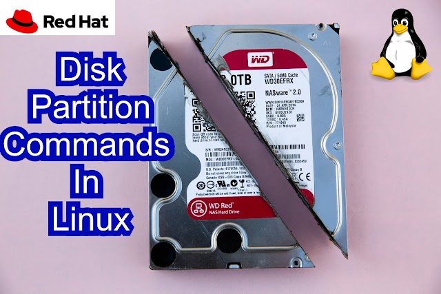 HardDrive Partition Commands In Linux | Redhat7 