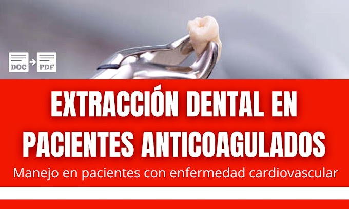 PDF: Actualización en los protocolos de Extracción Dental en Pacientes Anticoagulados