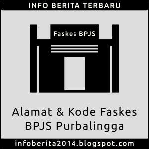 Alamat dan Kode Faskes BPJS Purbalingga