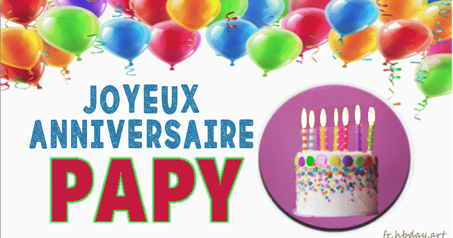 Joyeux Anniversaire Papy Gif