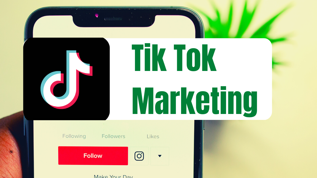 TikTok for Digital Marketing: The Best Place for Marketing