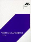 Gesellschaftsrecht. 39 Fälle