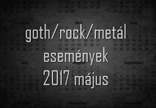 https://www.gabriellahel.com//2017/04/goth-metal-rock-programok-2017-tavasz.html