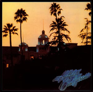 the eagles hotel california