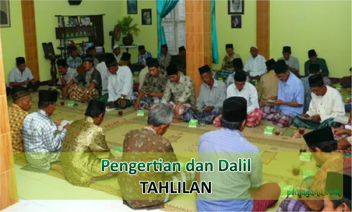 Tentang Tahlilan dan Dalilnya