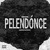 Declive - Pelendóce • [Download]