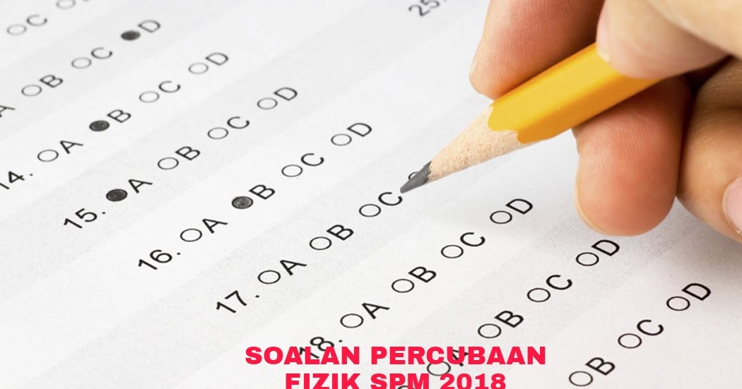 Soalan Percubaan Fizik SPM 2018 (Trial Paper) - RUJUKAN SPM