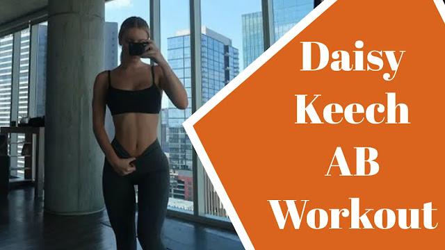 Daisy Keech Ab Workout