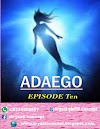 Adaego episode 10