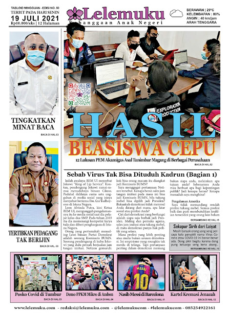 Tabloid Lelemuku #50 - Hasil Beasiswa Cepu - 19 Juli 2021