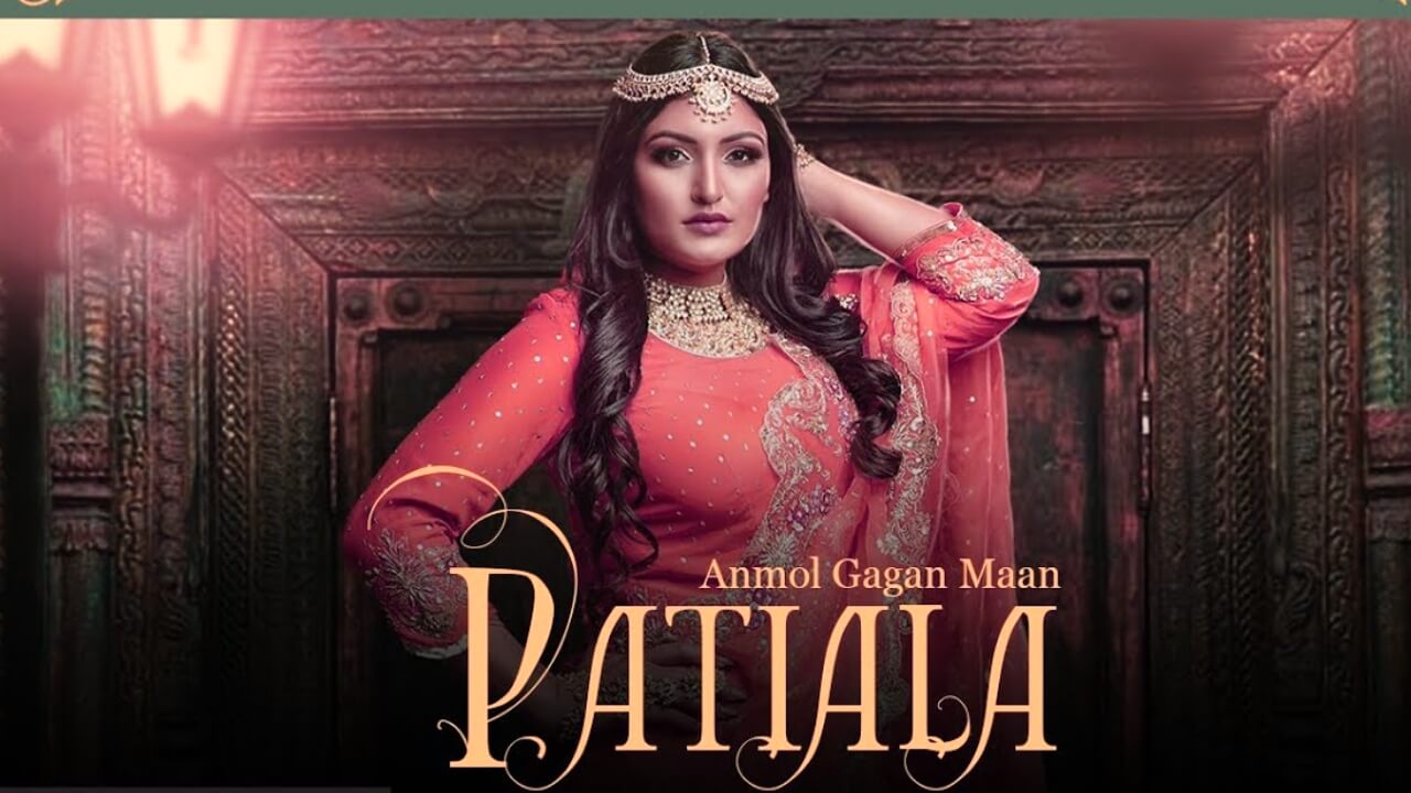 Patiala Lyrics - Anmol Gagan Maan