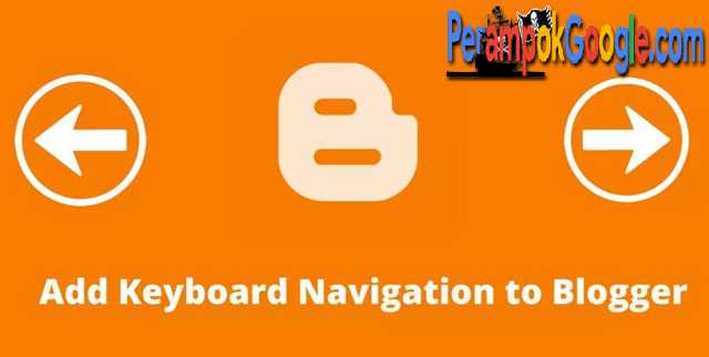 cara pasang navigasi keyboard komputer di blogger 