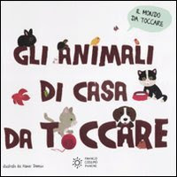 Gli animali di casa da toccare