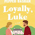 SATISFYING CONCLUSION - LOYALLY LUKE by PEPPER BASHAM - REVIEWED