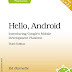 Hello  Android   Introducing Google's Mobile Development Platform - 3rd Edition - July 2010 - By Ed Burnette  - Publisher  Pragmatic Bookshelf