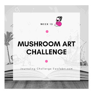 Mushroom art challenge