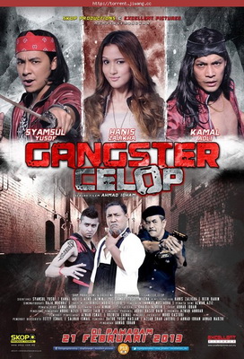 Gangster Celop (2013) DVDRip x264 MKV ~ Gudang Muat Turun